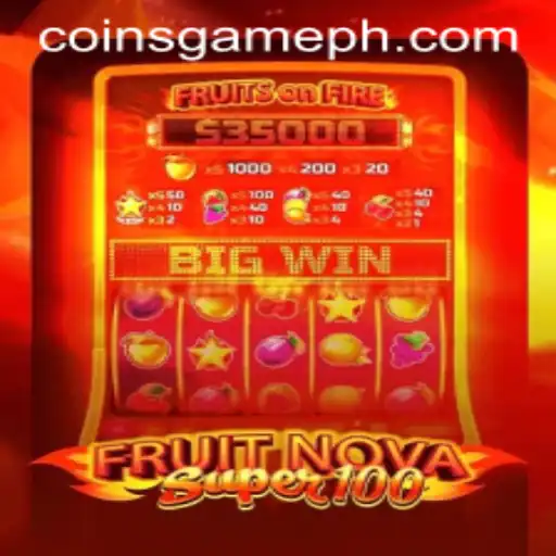 FruitNovaSuper100: The Ultimate Coins Game Experience