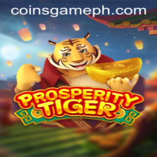 Unveiling ProsperityTiger: The Ultimate Coins Game Experience